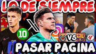 ATAQUES a TER STEGEN en REDES 🤬🔥 RENDIMIENTO de MARC CASADO ✅ PENSAR en VILLAREAL 🎯🤔 LALIGA [upl. by Nairdna846]