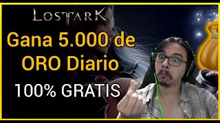 Gana 5000 de ORO Diario con estos 6 Métodos  Guía de Oro Lost Ark [upl. by Amaris204]