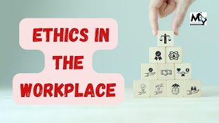 Ethics in the Workplace Building a Strong Work Ethic for Success WorkplaceEthics EthicalBehavior [upl. by Iow]