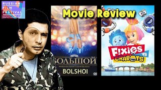 Bolshoi And Fixies Vs Crabots Movies Review  Russian Film Festival India 2022 [upl. by Gabor184]