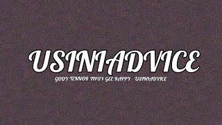 GODY TENNOR  USINIADVICE LYRICS FEAT TIPSY GEEKAPPY amp MOTIF DI DON [upl. by Cyril]