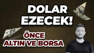 DOLAR EZECEK  ÖNCE ALTIN VE BORSA Burayı Takip Edin [upl. by Isidro191]