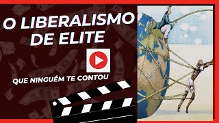 O Liberlismo de El1te [upl. by Oirevlis]