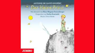 Antoine de SaintExupéry Der kleine Prinz  Hörbuch [upl. by Acilejna]