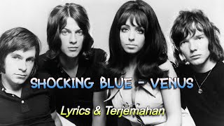 Shocking Blue  Venus Lirik Terjemahan [upl. by Anairol37]