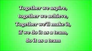 Together We Aspire TEAMWORK Lyrics and Full Song [upl. by Spence]