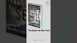 the cruel sea by Nicholas Monsarrat  Audiobook shorts [upl. by Xyla529]