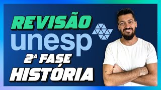 REVISÃO UNESP 2ª FASE HISTÓRIA [upl. by Kirstyn834]