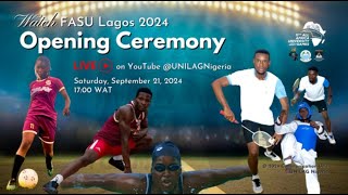 Opening Ceremony of the FASU Lagos 2024 Games  LIVE [upl. by Prudence]