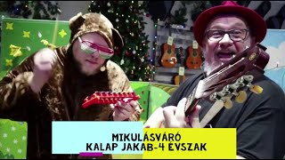 Mikulásváró Buli  Kalap Jakab [upl. by Nadler300]