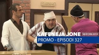 Kafeneja Jone  Promo episodi 327 [upl. by Acebber]