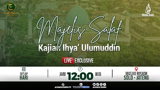 🔴LIVE  MAJELIS SALAF quotMASJID RIYADH SOLOquot  KAJIAN IHYA ULUMUDDIN [upl. by Darrel300]