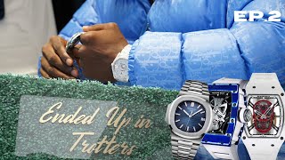 PROBLEMS IN THE PENTHOUSE  Buying amp Selling Rolex  Ended Up In Trotters Ep 2 [upl. by Eicnarf]