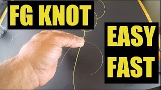 Really Super Easy Way To Tie The FG Knot Fast [upl. by Odraude]