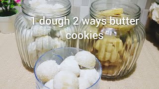 Snow Cookies and Butter Cookie Only One dough 1 adonan 2 macam kue kering [upl. by Kahle]