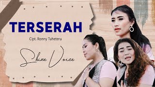 Shine Voice  TERSERAH Official Lyrics Video [upl. by Trotta]