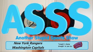 Another Stupid Sports Show  NHL  New York Rangers vs Washington Capitals [upl. by Yrrak]