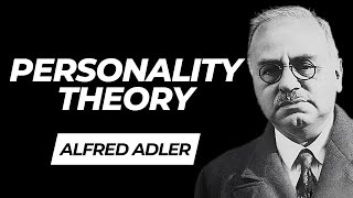 Alfred Adlers Personality Theory Social Interest and Self Improvement [upl. by Keifer]