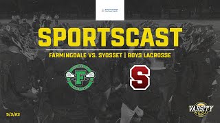 SPORTSCAST  Farmingdale vs Syosset  Boys Lacrosse  53 [upl. by Fiora326]