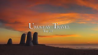 Uruguay Travel Guide  Top 10 Best Places to Visit [upl. by Henri]