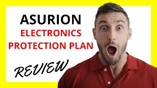 🔥 Asurion Electronics Protection Plan Review Pros and Cons [upl. by Nilak431]