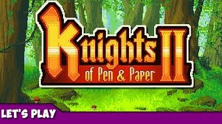 Knights of Pen and Paper 2  Episode 01  Début de laventure [upl. by Fasto897]