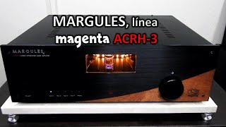 MARGULES magenta ACRH3 amplificador híbrido integrado [upl. by Kohcztiy]