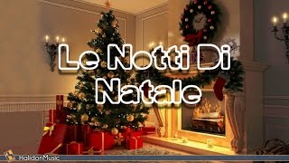 Christmas Nights Le Notti di Natale  Christmas Atmosphere [upl. by Lancey]