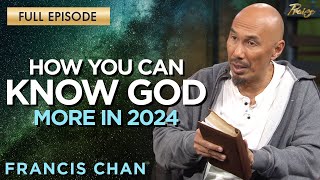 Francis Chan Start the New Year with Renewed Purpose  Praise on TBN [upl. by Prochora]