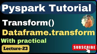 23 DataFrametransform function in PySpark  pyspark tutorial [upl. by Laryssa]