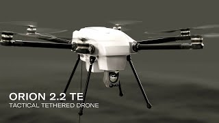 ORION 22 TE  Tactical Tethered Drone for ISR and Telecommunications [upl. by Ylliw]