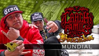 CRACK FAMILY  MUNDIAL Feat Michelangelo305 Dr Knarf [upl. by Yebba964]