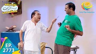 Taarak Mehta Ka Ooltah Chashmah  Episode 2773  Full Episode [upl. by Chura333]