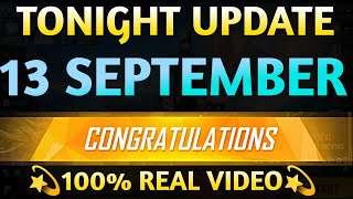 Tonight Update 13 September aaj Raat kya aaega free fire mein Tonight Update tonight update aaj ka [upl. by Balthazar]