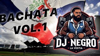 DJ NEGRO LV BACHATA MIX VOL1 [upl. by Coral626]