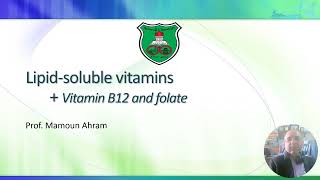 Lipidsoluble vitamins  folate and vitamin B12 20232024 [upl. by Noyar]