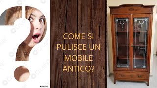 Come si pulisce un mobile antico lucidato a gommalacca [upl. by Fee]