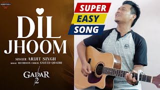 Dil Jhoom Guitar Lesson  GADAR 2  EASY Guitar Lesson  Arijit Singh  Expert guitar classes [upl. by Nomelif]