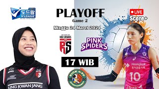 Livescore Plus Red Sparks vs Pink Spiders PLAYOFF Game 2 redsparksvspinkspiders megawatiredsparks [upl. by Easton]