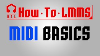 HTL How to Easily Use MIDI ControllersDevices in LMMS [upl. by Haldi404]