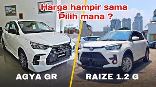 Pilih Toyota Agya GR 2023 atau Toyota raize 12 G  selisih cuma 1 juta saja [upl. by Llennhoj]