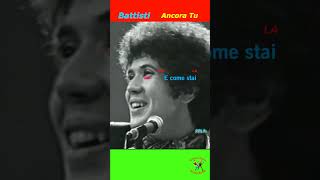 Battisti – Ancora Tu [upl. by Fleta541]