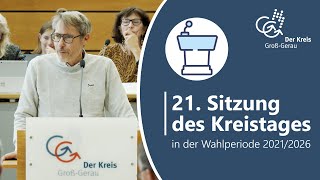 21 Sitzung des Kreistages in der Wahlperiode 20212026 [upl. by Araiek216]