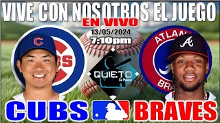 🔴 EN VIVO CHICAGO CUBS vs ATLANTA BRAVES  MLB LIVE  COMENTARIOS [upl. by Pavkovic234]