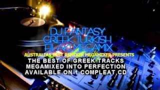 GREEK TURKISH FILAKIA MEGAMIX DJFANTASY [upl. by Aninay547]