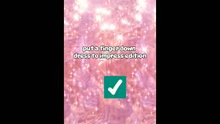 Put a finger down dress to impress addition💗✨Lanaslifeeeguys please subscribe and like this video [upl. by Morten643]