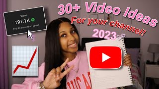 30 POPULAR YouTube Video Ideas That Will BLOW Up YOUR CHANNEL In 2023 [upl. by Uahc826]