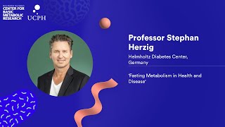 Fasting Metabolism in Health and Disease  Professor Stephan Herzig [upl. by Gavra]