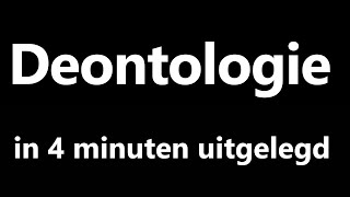 Deontologie in vier minuten uitgelegd [upl. by Akemehc]