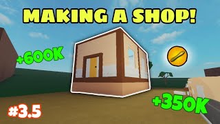 35 BUILDING THE SHOP  Lumber Tycoon 2 [upl. by Aicala]